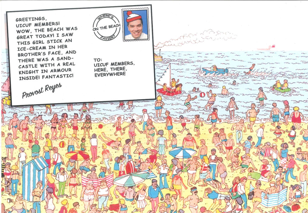 An illustration of a crowd of similar looking people on beach with a postcard overlay that says "Greetings UICUF Members! Wow, the beach was great today! I saw this girl stick an ice-cream in her brother's face, and there was a sand castle with a real knight in armour inside! Fantastic! - Provost Reyes"